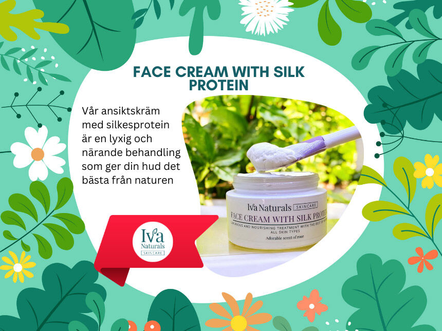 Naturlig hudvård - Ansiktskräm med silkesprotein 