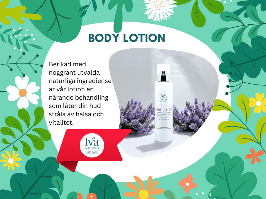 IvaNaturals Body Lotion - Naturlig hudvård
